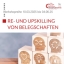 Re- und Up-Skilling von Belegschaften - das Wissen von Morgen in Ihrem Unternehmen!